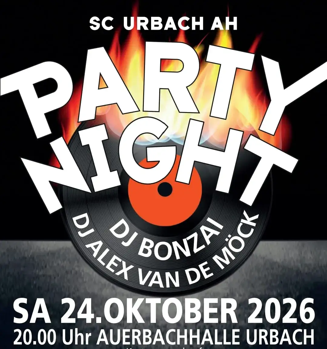 SC Urbach Party Nacht am 24.10.in der Auerbachhale AH SC Urbach